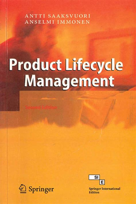 Product Life Cycle Management 2nd Ed Uk Antti Saaksvuori Anselmi Immonen