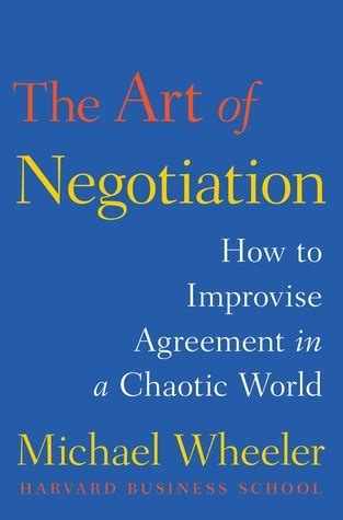 The Art Of Negotiation PDF Summary Michael Wheeler 12min Blog