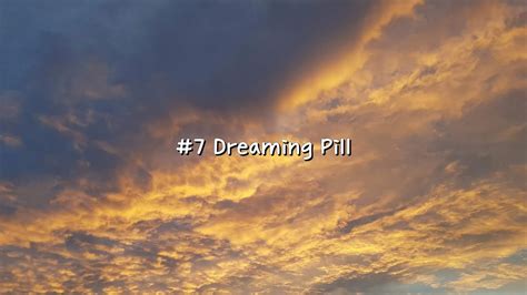 7 Dreaming Pill Sleeping Music 잠잘 때 듣는 음악 Relaxing Music