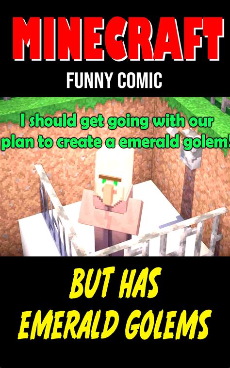 Minecraft Funny Comic But Has Emerald Golems Interesting Story By Amelie Jacquemin Goodreads