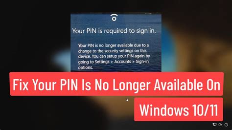 Fix Your PIN Is No Longer Available On Windows 10 11 Solved Your