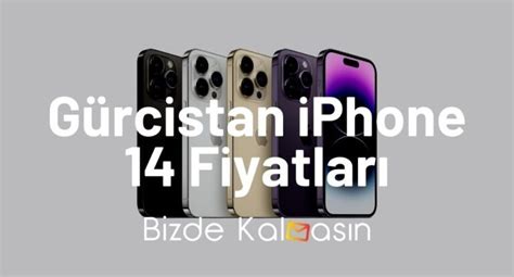 Gürcistan Telefon Fiyatları 2024 Gürcistan iPhone 14 Fiyatları