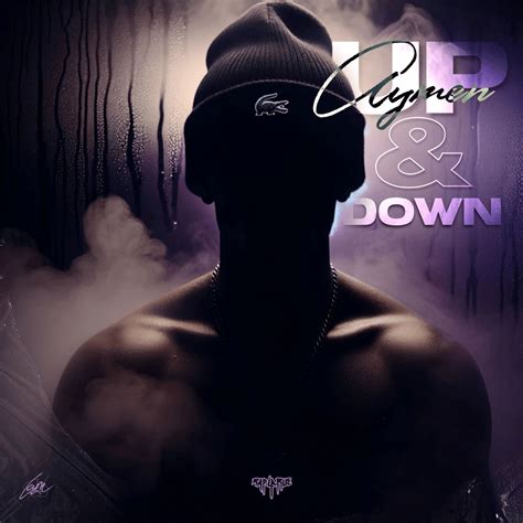 Aymen Up And Down Rap La Rue Lyrics Genius Lyrics