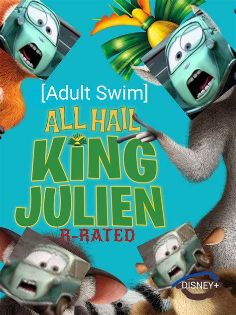 All Hail King Julien R Rated By May2k22tdgarland18th On Deviantart