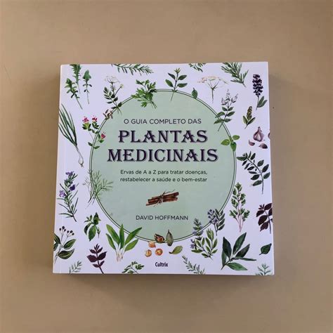 Livro Das Plantas Medicinais - Livro O Guia Completo Das Plantas Medicinais | Livro Usado 86777176 ...
