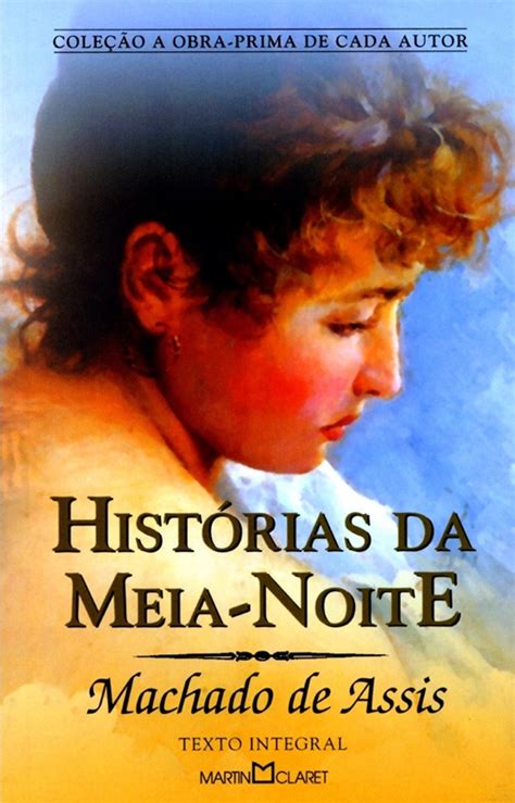 Histórias da Meia Noite by Machado de Assis Goodreads