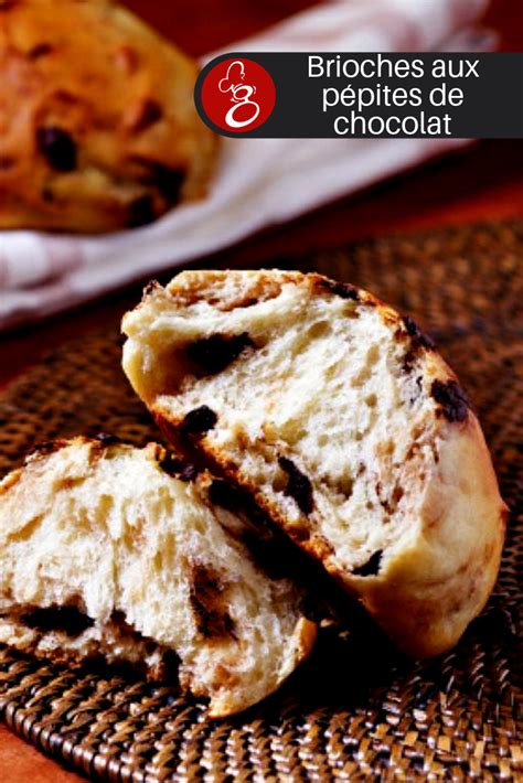 Brioches Aux P Pites De Chocolat Gourmandiz Be Recept