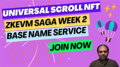 Universal Scroll Nft Zkevm Saga Week Base Name Service Youtube