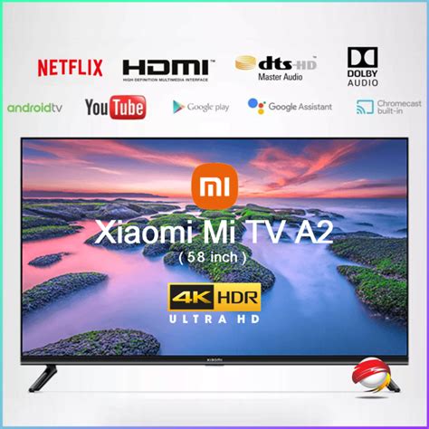 Xiaomi Mi TV A2 58 Original Malaysia Manufacturer Warranty Lazada