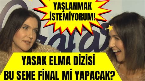 Şevval Sam yaşlanmaktan korkuyor mu Yasak Elma dizisi ne zaman final