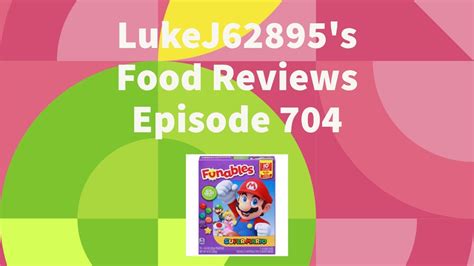 Lukej62895 S Food Reviews Episode 704 Funables Super Mario Fruit Snacks Youtube