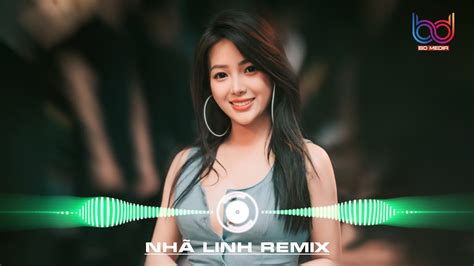 LẠi NhỚ Anh RỒi ĐẤy NhỚ ThƯƠng Anh NhiỀu ĐẤy Remix Em LẠi NhỚ Anh RỒi