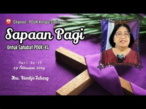 Sapaan Pagi Sahabat Poukkg Hari Ke Kamis Feb Ibu Fientje