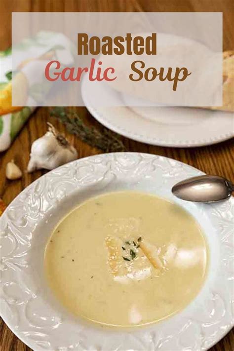 Creamy Roasted Garlic Soup Recipe