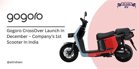 Gogoro CrossOver Launch In December Companys 1st Scooter In India