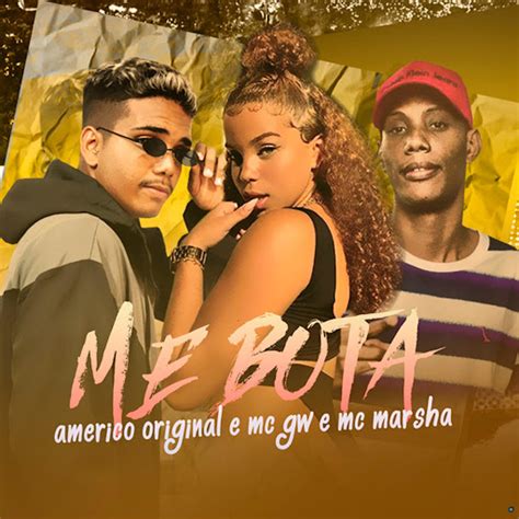 Me Bota Feat MC Marsha MC GW YouTube Music