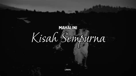 Kisah Sempurna Mahalini Cover Lirik Mikail Omar Youtube