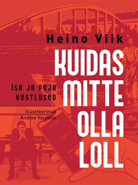 Kuidas Mitte Olla Loll By Heino Viik Goodreads