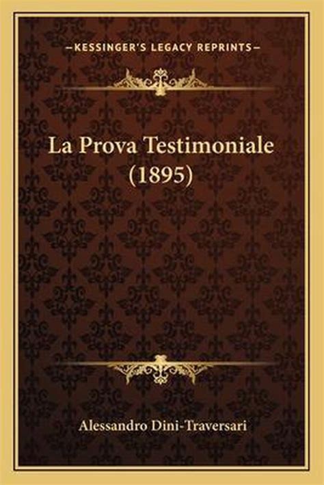 La Prova Testimoniale Alessandro Dini Traversari