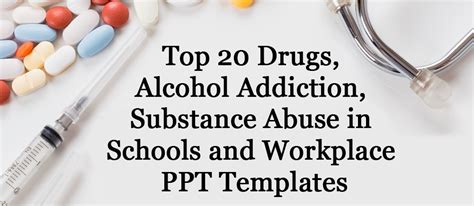 [updated 2023] Drugs Alcohol Addiction Substance Abuse Ppt Templates