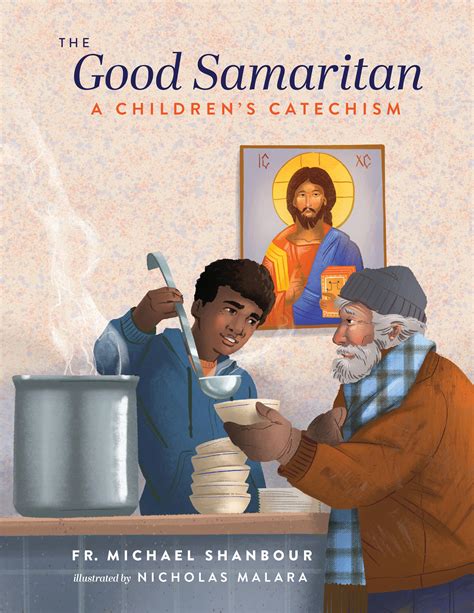 The Good Samaritan A Childrens Catechism By Ancient Faith Publishing