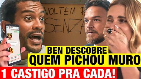 VAI NA FÉ Ben DESCOBRE QUEM PICHOU OS MUROS E SE VINGA Resumo novela