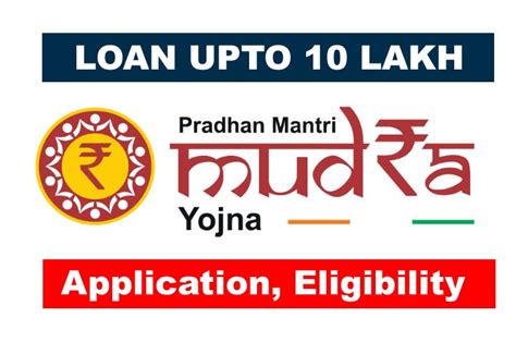 Pm Mudra Loan Yojana Loan Up To 10 Lakh Application Eligibility