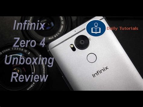 Infinix Zero 4 Unboxing Quick Review Infinix Zero 4 Plus Unboxing