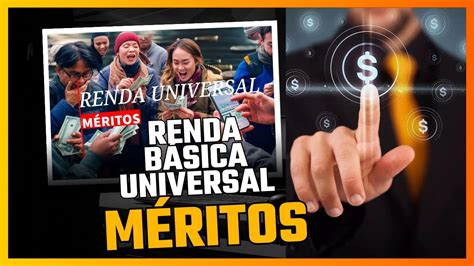 Meritos Da Renda Basica Universal YouTube