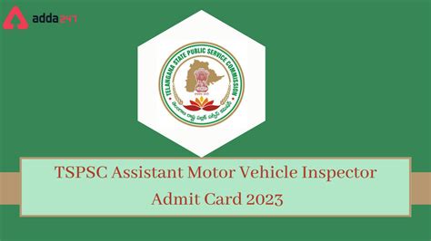 Tspsc Assistant Motor Vehicle Inspector Admit Card Out