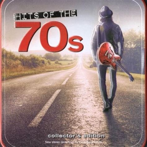 Various Artists Hits Of The 70s 2012 Collector S Edition Lyrics And