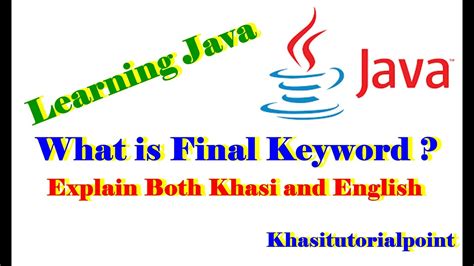 What Is Final Keyword How To Use Final Keyword In Java Explain Both