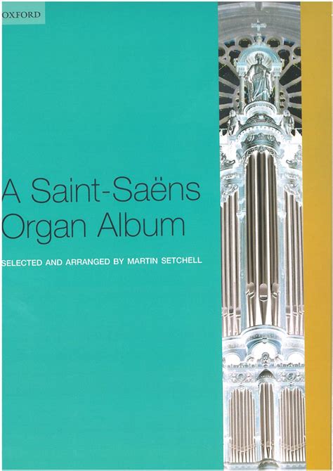 A Saint-Saens Organ Album - Sheet Organ Music