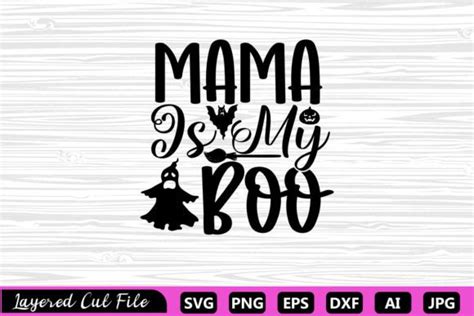 Mama Is My Boo Svg Graphic By ZA Graphics Creative Fabrica