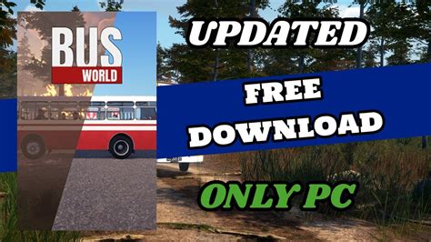 How To Acquire The Complete Version Of Bus World Pc Youtube