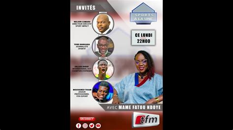 Tfm Live Sports A La Une Du Mai Avec Mame Fatou Ndoye Et Sa