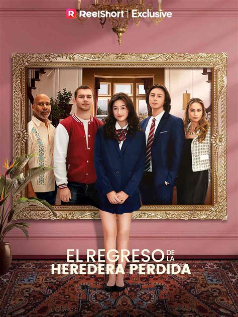 Episode Doblado El Regreso De La Heredera Perdida Reelshort