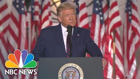 Watch President Trumps Full Speech At The 2020 Rnc Nbc News Youtube