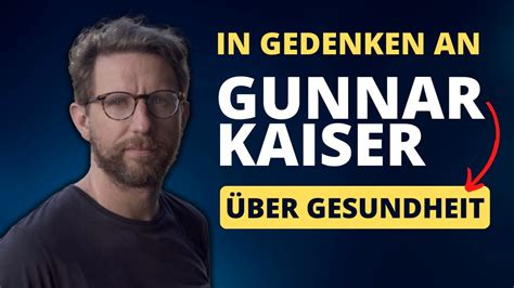 In Gedenken An Gunnar Kaiser Ein Tiefgreifendes Gespr Ch Ber