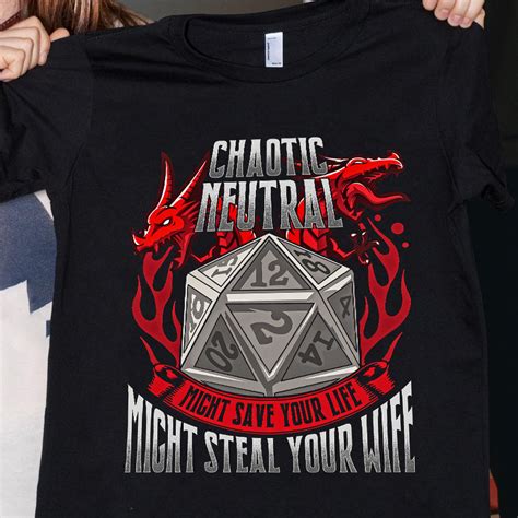 Dnd Chaotic Neutral Shirt — Frendyts