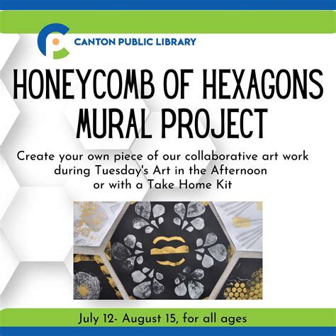 Honeycomb of Hexagons Mural Project | Canton Public Library