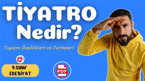 Tiyatro Nedir Zellikleri Ve Terimleri S N F Edebiyat Tiyatro