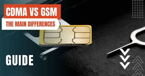 Cdma Vs Gsm The Main Differences