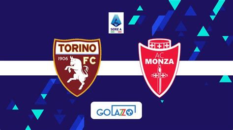 Torino X Monza No Campeonato Italiano Serie A Histórico Escalações E