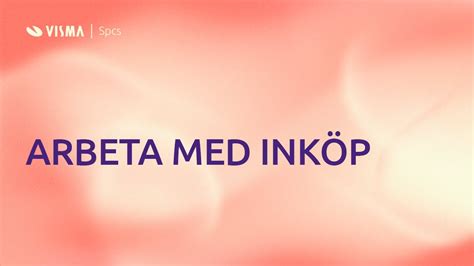 Arbeta Smart Med Ink P I Visma Eekonomi Youtube