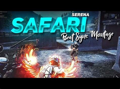 Safari Serena I M A Devil Of My World Beat Sync Montage