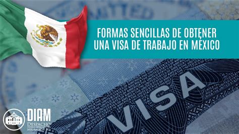 Cómo obtener la visa de trabajo en México