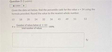 Solved Given The Data Set Below Find The Percentile Rank Chegg