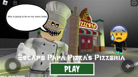 Roblox Escape Papa Pizza Pizzeria YouTube