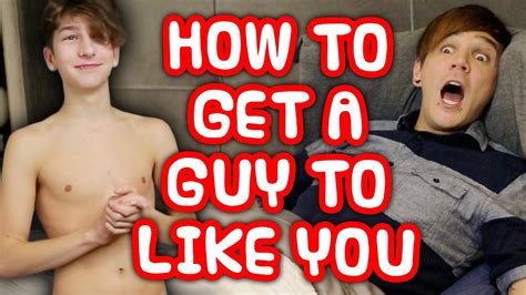 How To Get A Guy To Like You Youtube